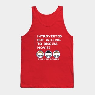 Introverted - Movies Tank Top